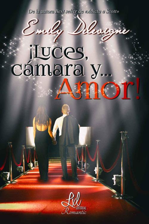 Portada de ¡Luces, cámara y...Amor! (Spanish Edition)